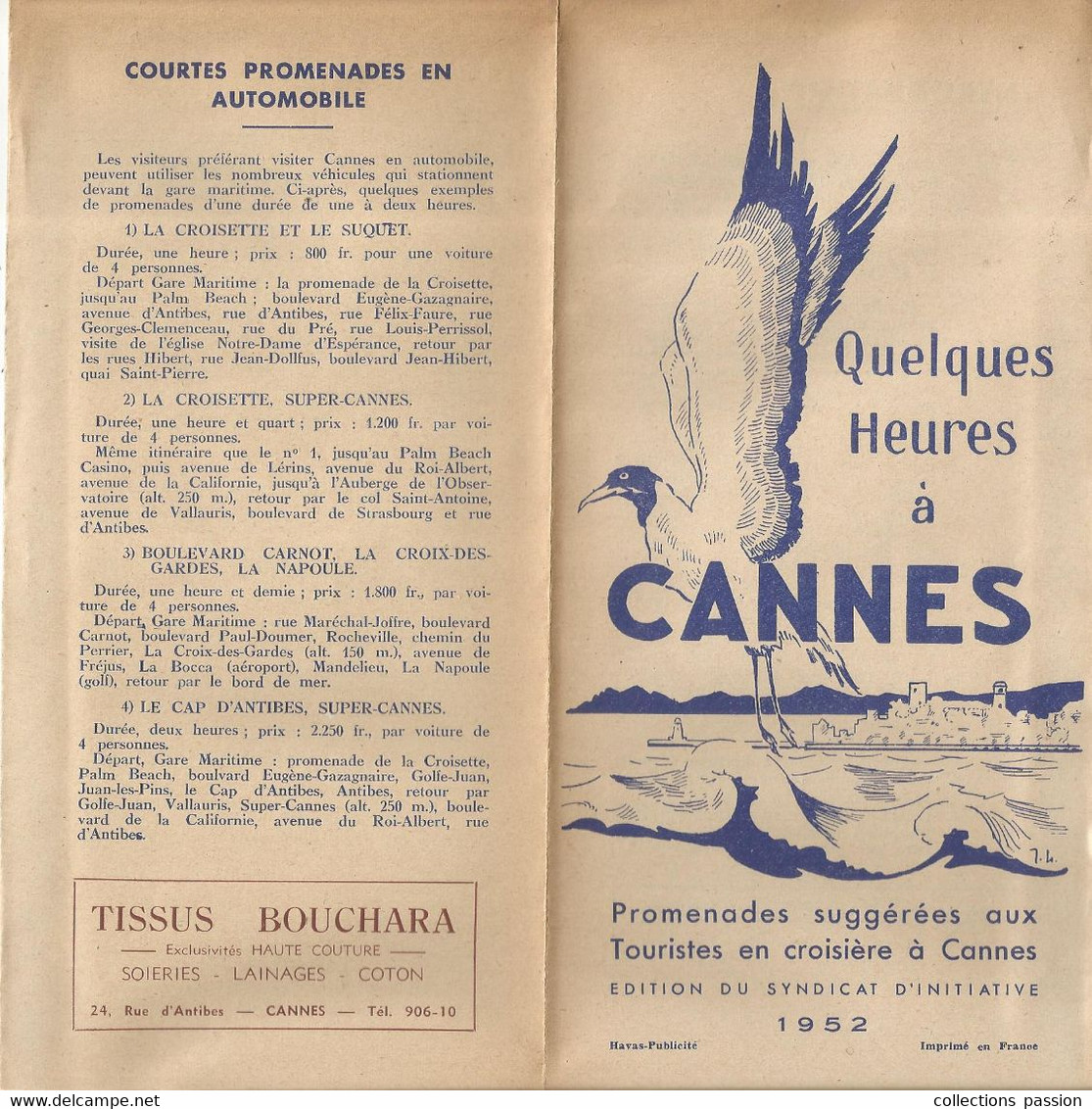 Dépliant Touristique ,1952 , Quelques Heures à CANNES ,6 Pages , 2 Scans , Frais Fr 1.75e - Dépliants Turistici