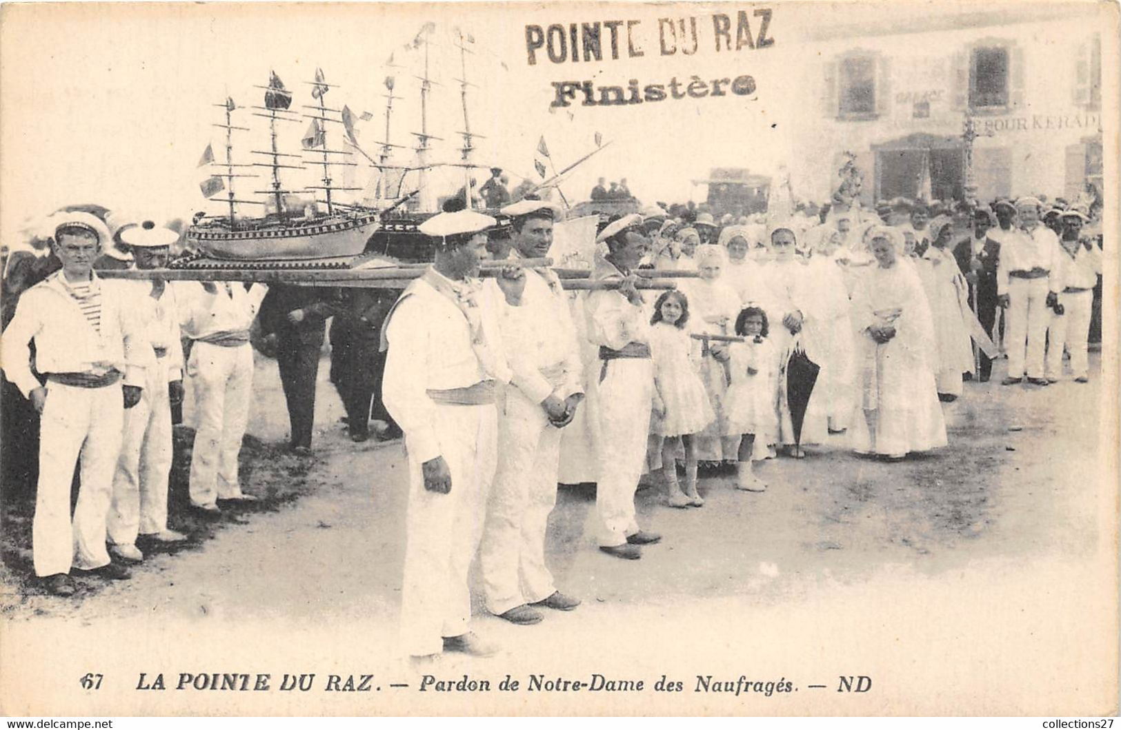 29-LA POINTE-DU-RAZ- PARDON DE NOTRE-DAME DES NAUFRAGES - La Pointe Du Raz