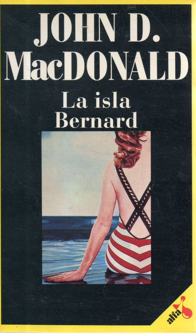 LIBRO LA ISLA BERNARD DE JOHN D. MACDONALD - Action, Aventures