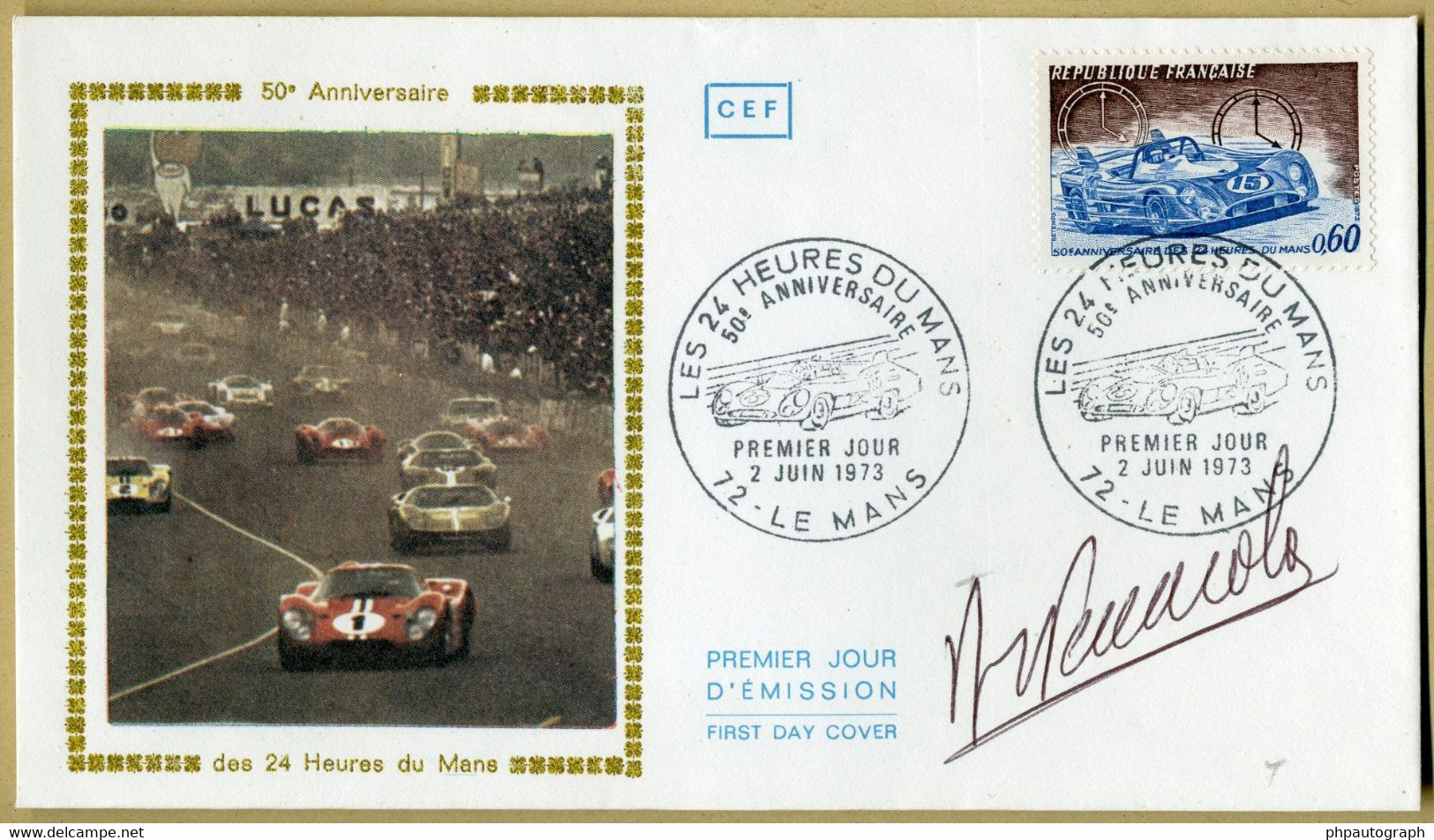 Henri Pescarolo - French Racing Driver - Signed First Day Cover - 1973 - COA - Altri & Non Classificati