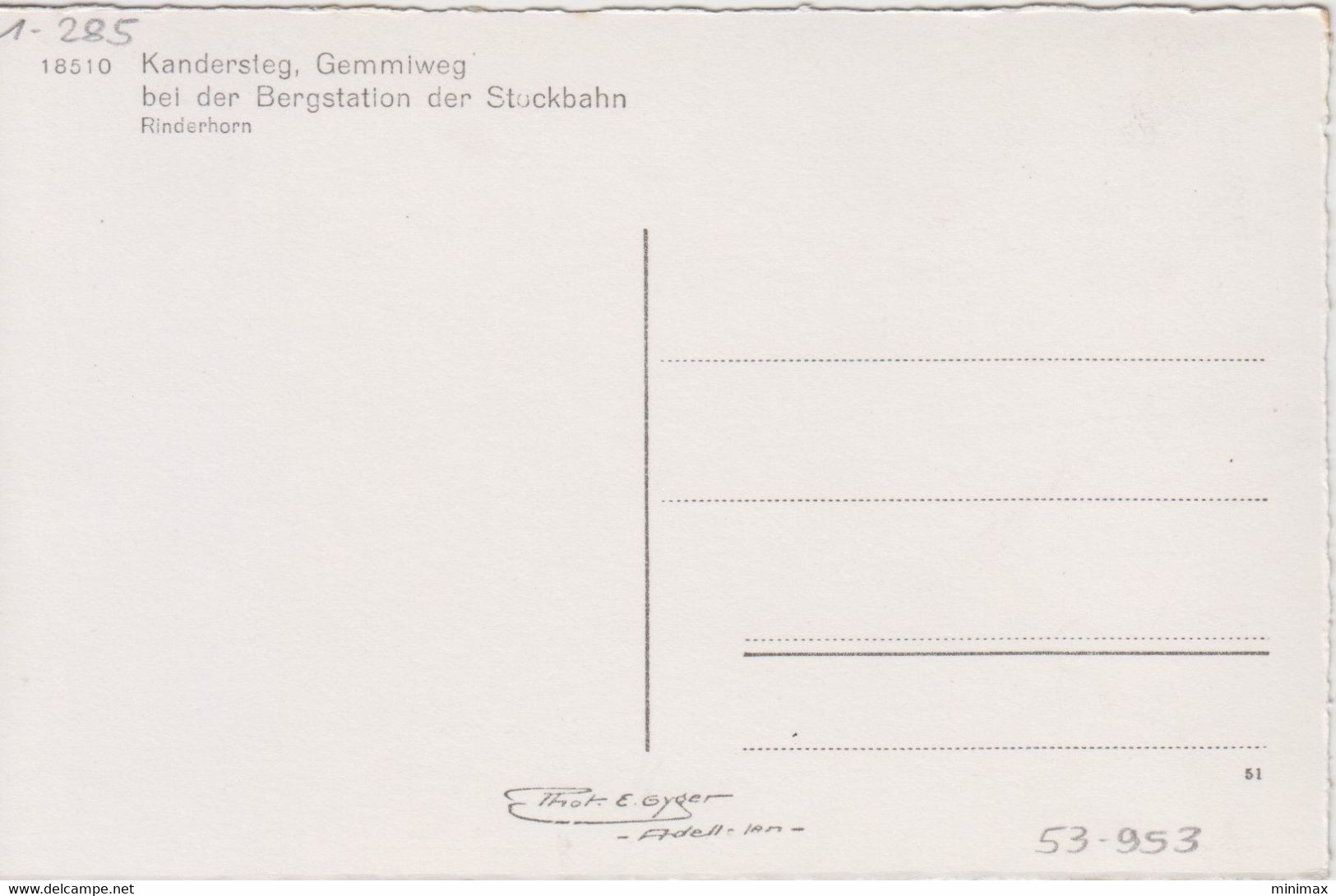 Carte Photo - Kandersteg Gemmiweg Bei Der Bergstation Der Stucbahn - Riberhorn - Steg