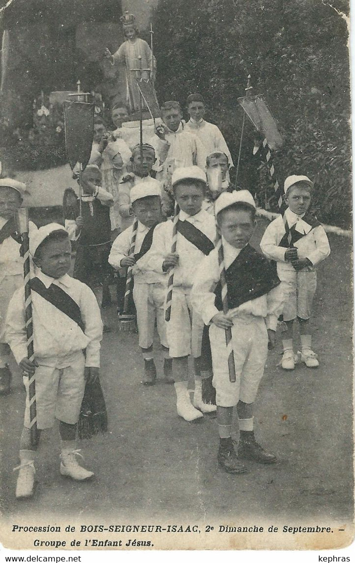 BOIS-SEIGNEUR-ISAAC : Procession - Groupe De L'Enfant Jésus - Cachet De La Poste 1913 - Braine-l'Alleud