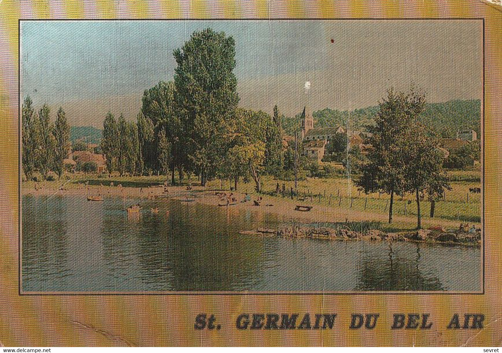 ST GERMAIN DU BEL AIR. - Le Village Et Son Plan D'eau. CPM Toilée - Autres & Non Classés