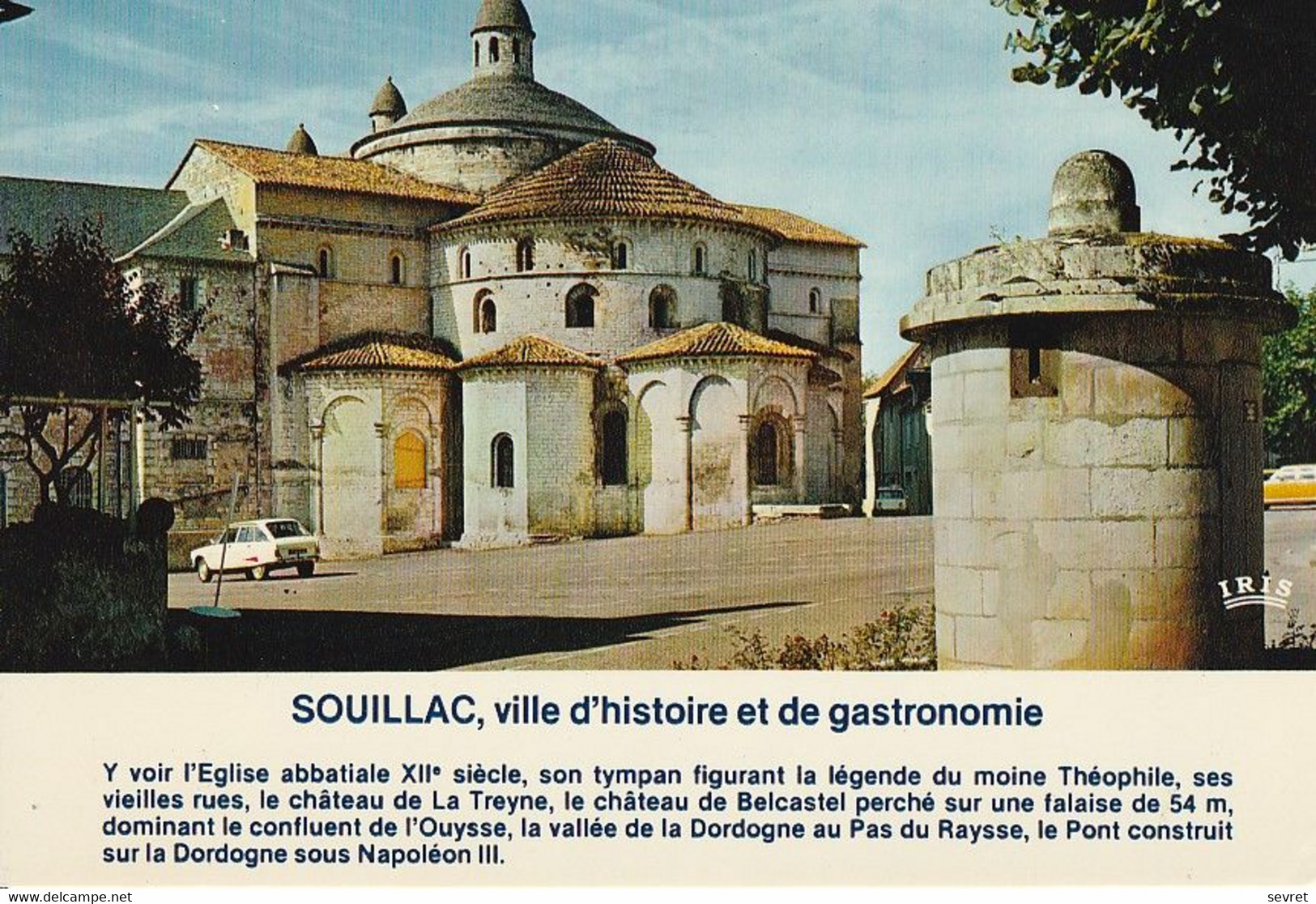 SOUILLAC. - Ville D'histoire Et De Gastronomie. - CPM - Souillac