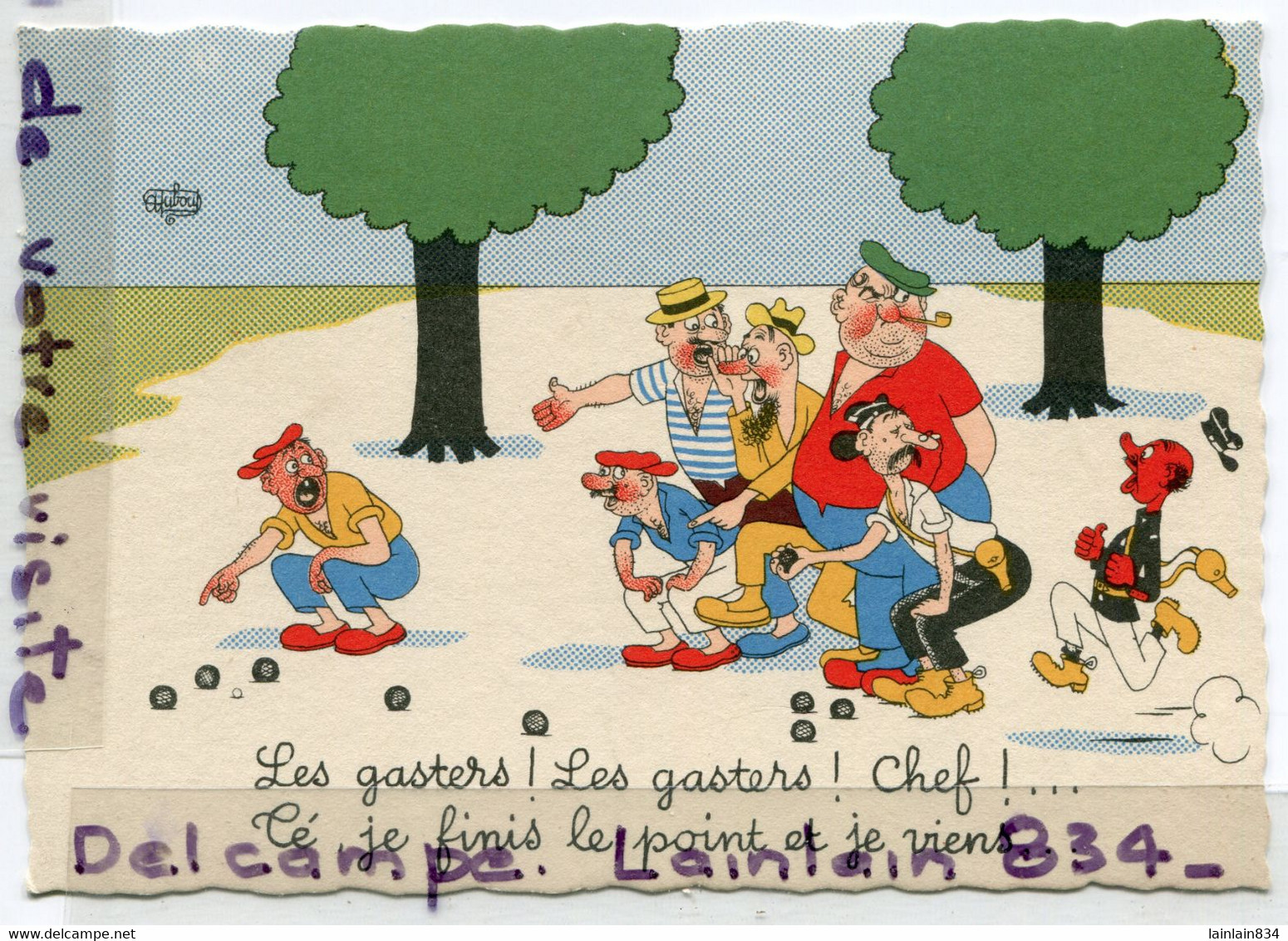 - 33 A - .Les Gasters, Chef, Neuve, Illustrateurs, A. Dubout, 1958, Signée, Partie De Boules, TTBE, Scans. - Dubout