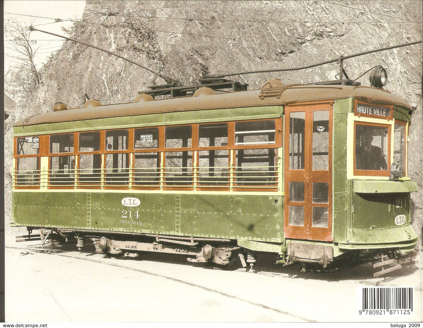 Levis Tramways Company Book Trolleys Many Pictures - Livre Tramways De Lévis Quebec Canada - ISBN 9780921871132 - Kanada