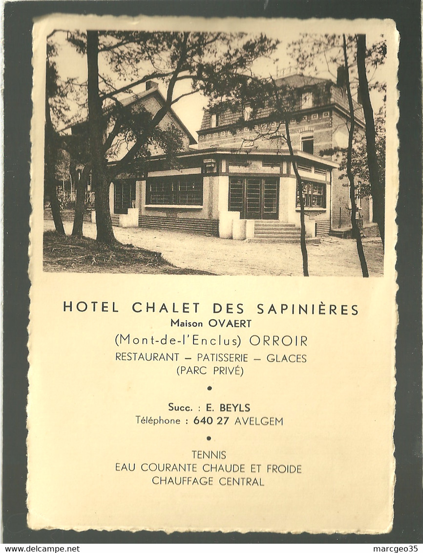 Avelgem Hôtel Chalet Des Sapinières  Maison Ovaert Mont De L'enclus Orroir Restaurant Patisserie Succ. E. Beyls - Avelgem