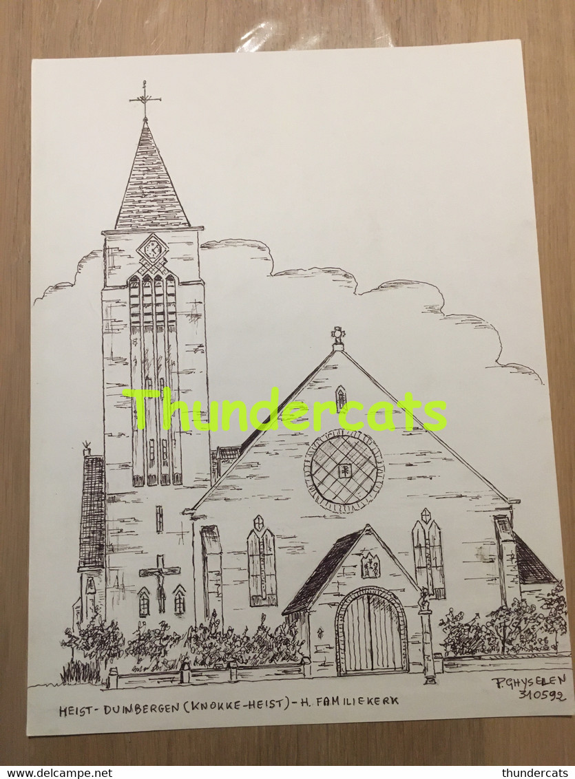 ORIGINELE GROTE TEKENING DOOR PAUL GHYSELEN GHIJSELEN 1992 HEIST DUINBERGEN KNOKKE HEIST H FAMILIEKERK - Dessins