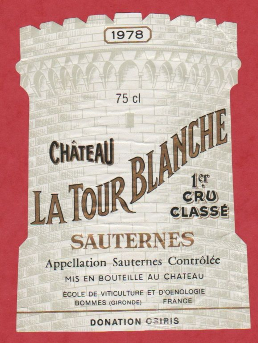Etiquette - Vin - France - Sauternes - 1978 - Château La Tour Blanche. Brrr - Other & Unclassified