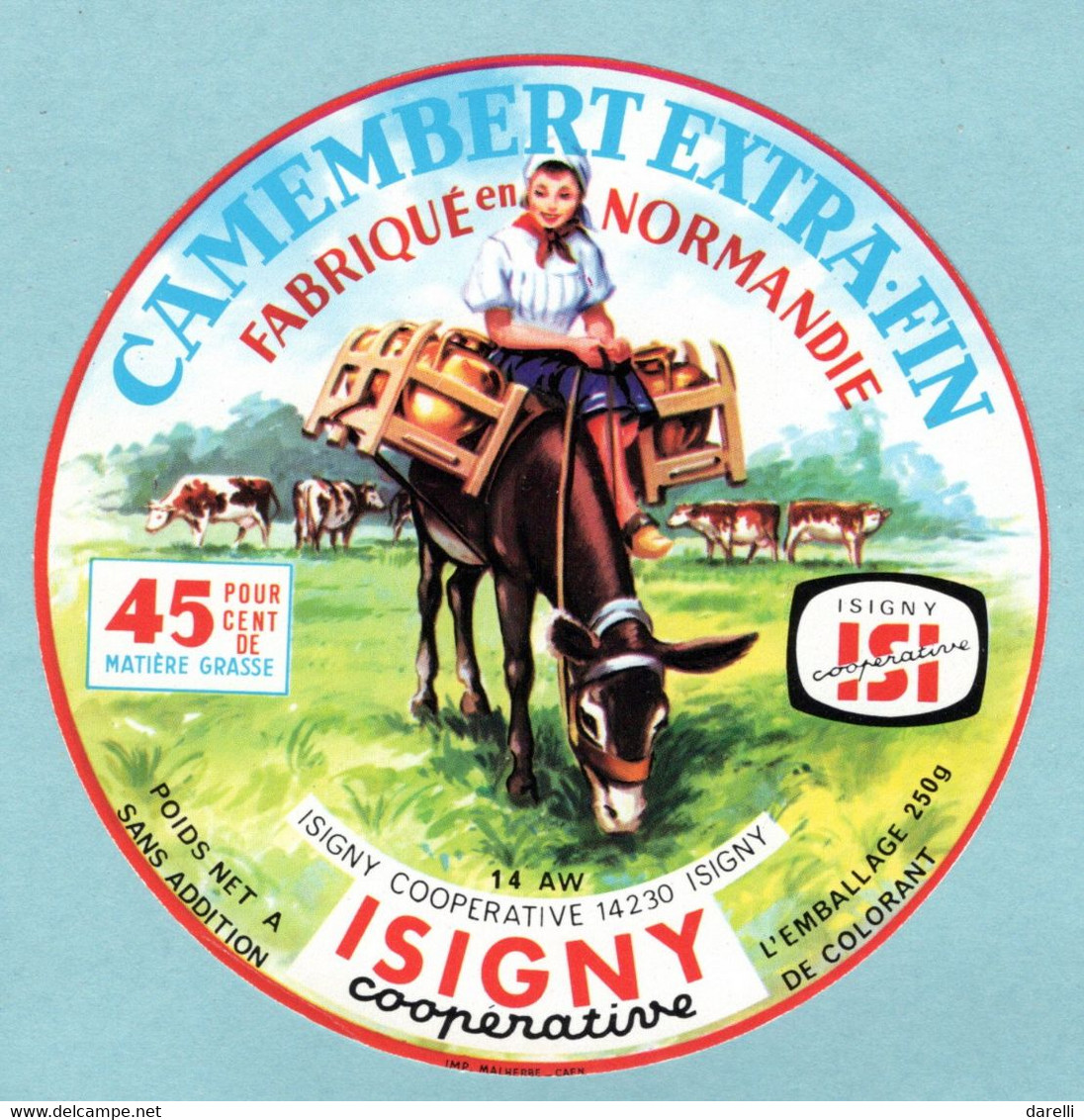 Fromage - étiquette Camembert Isigny Sainte Mère - La Laitière Sur âne Ou Quéton - état Neuf - Cheese