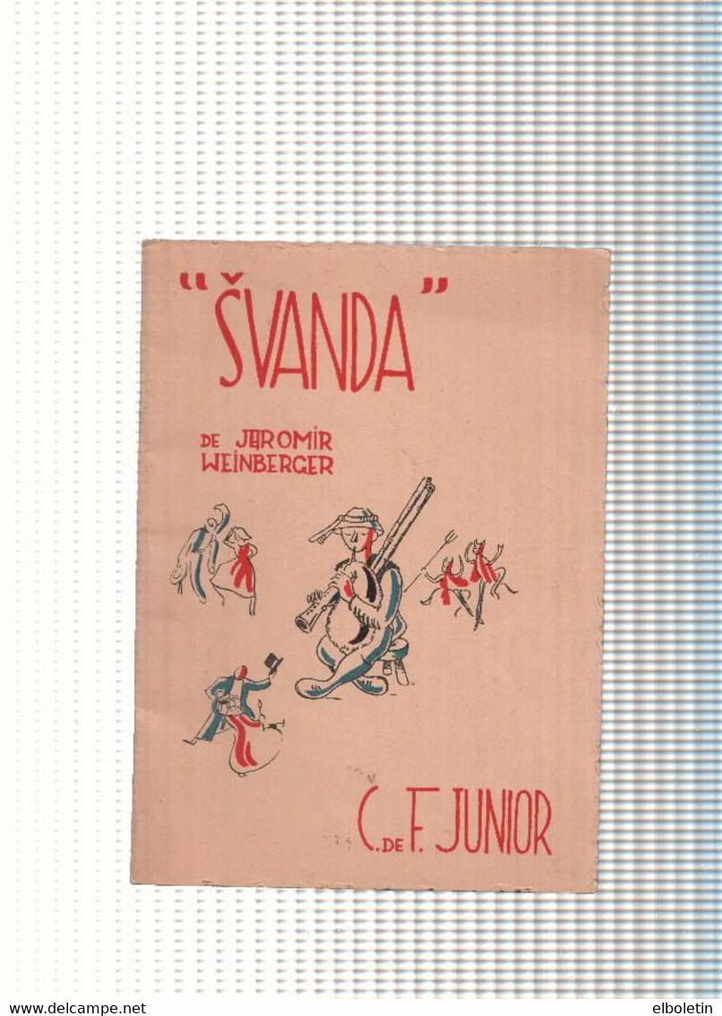 Svanda, El Gaitero.Opera De Jaromir Weinberger - Altri & Non Classificati