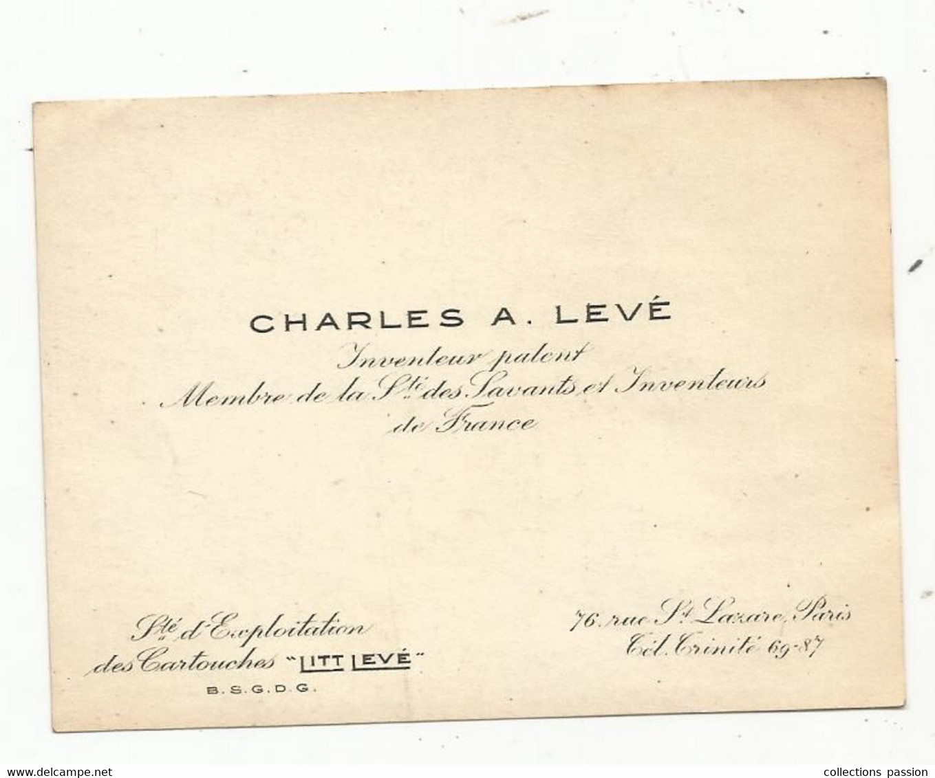 Carte De Visite ,Charles A. Levé , Inventeur Palent ,membre De La Sté Des Savants Et Inventeurs De France, Paris - Visiting Cards