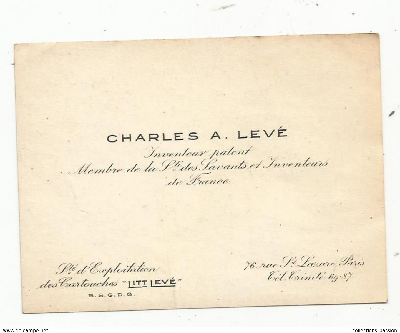 Carte De Visite ,Charles A. Levé , Inventeur Palent ,membre De La Sté Des Savants Et Inventeurs De France, Paris - Cartes De Visite