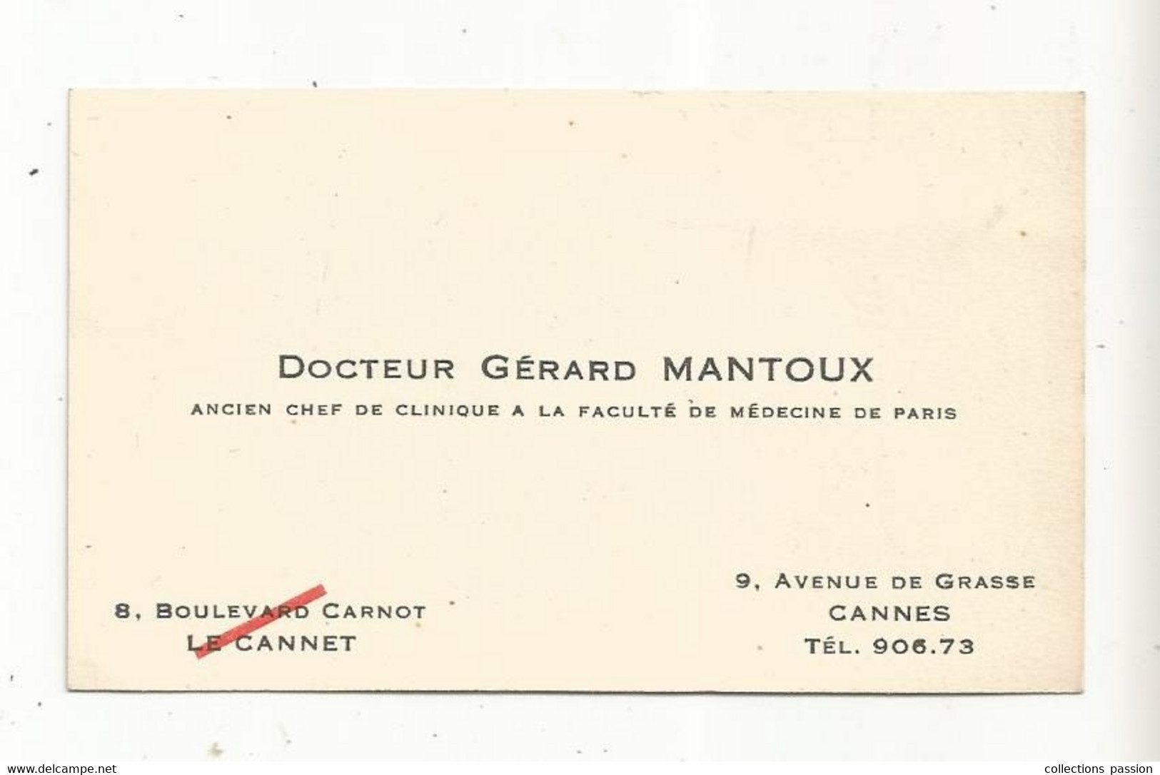 Carte De Visite, Docteur Gérard MANTOUX , CANNES - Visiting Cards