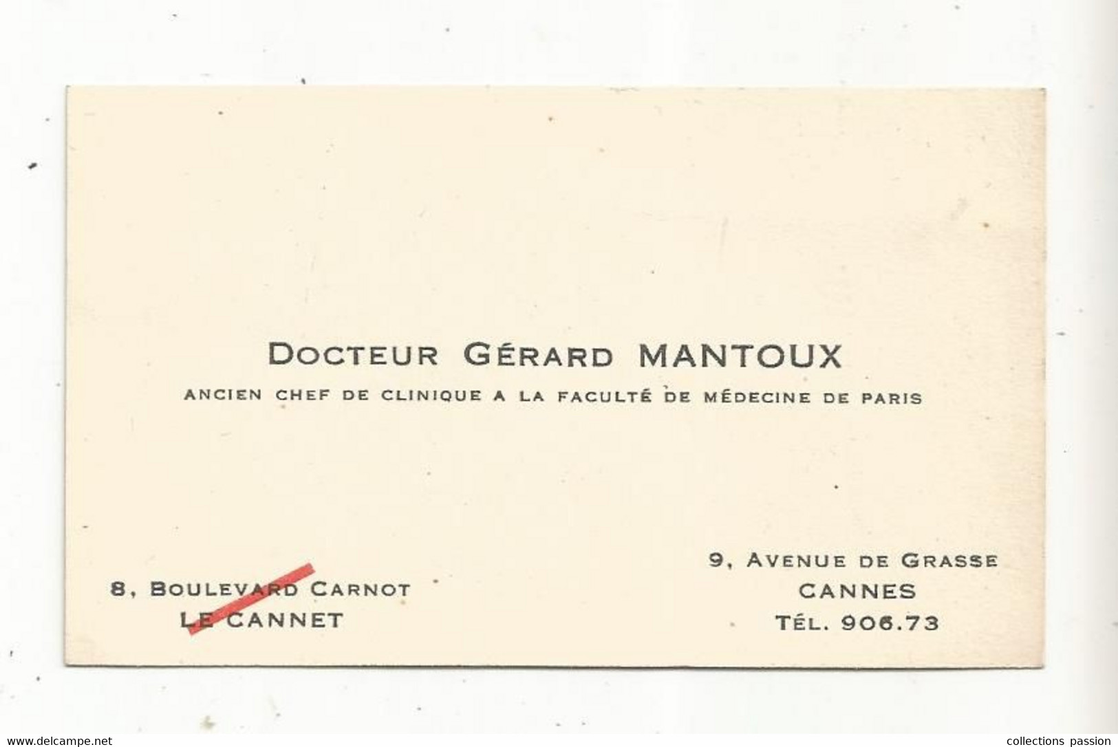 Carte De Visite, Docteur Gérard MANTOUX , CANNES - Cartes De Visite