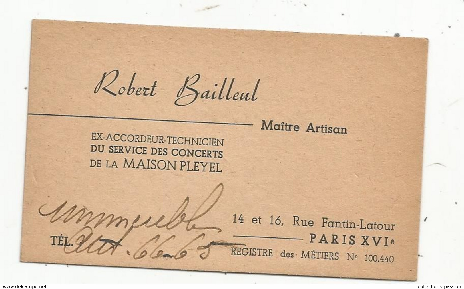 Carte De Visite, Robert Bailleul, Ex Accordeur-technicien Du Service Des Concerts De La MAISON PLEYEL ,Paris - Visitekaartjes