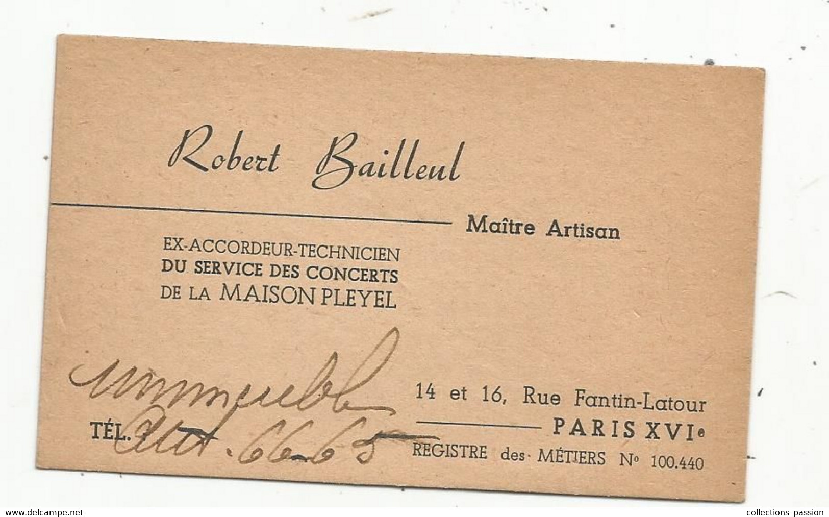 Carte De Visite, Robert Bailleul, Ex Accordeur-technicien Du Service Des Concerts De La MAISON PLEYEL ,Paris - Cartes De Visite