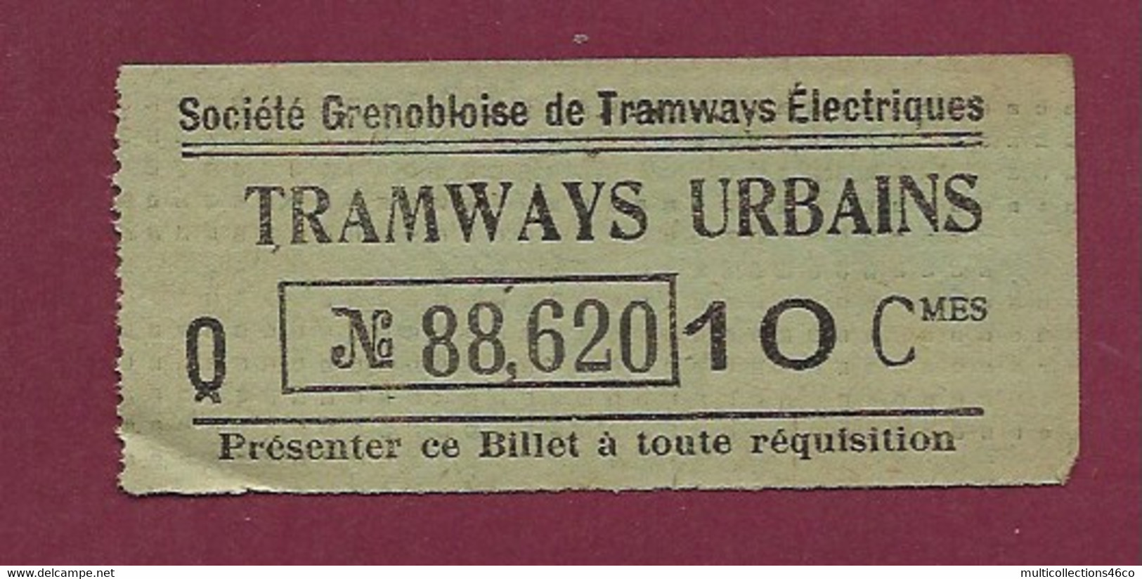 171020 - TICKET TRAMWAYS URBAINS Société Grenobloise De Tramways Electriques Q N°88,620 10 Cmes - Europe