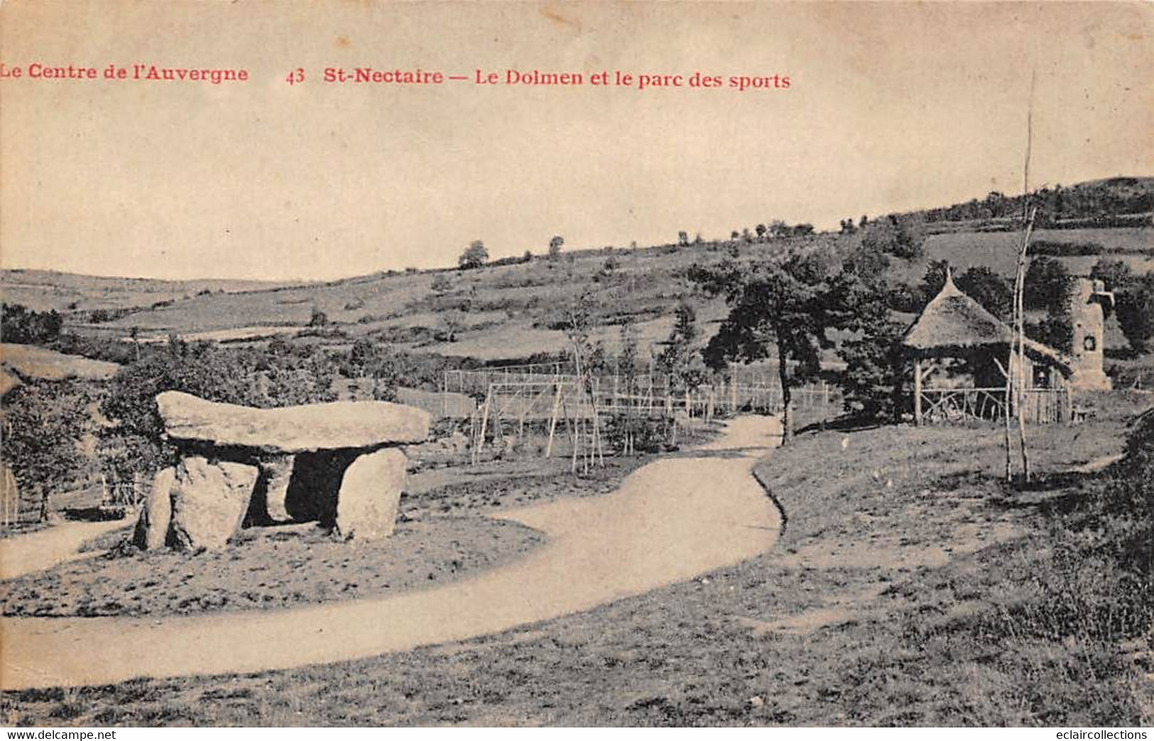 Thème: Dolmen Et Menhir:     Saint Nectaire    63        Dolmen Et Parc Des Sports       (voir Scan) - Dolmen & Menhirs