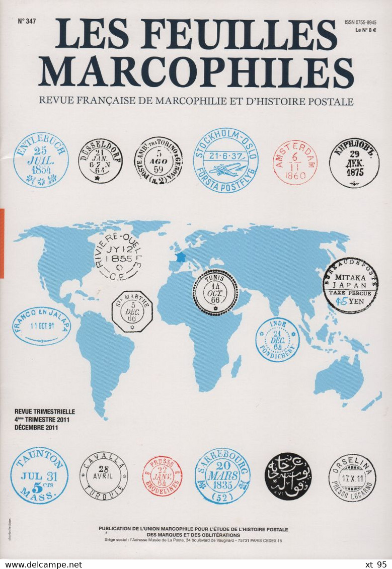 Les Feuilles Marcophiles - N°347 - Voir Sommaire - Frais De Port 2€ - Philately And Postal History