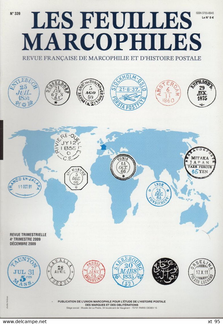 Les Feuilles Marcophiles - N°339 - Voir Sommaire - Frais De Port 2€ - Philately And Postal History