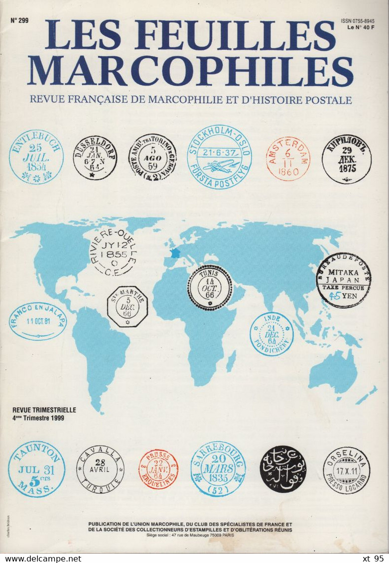 Les Feuilles Marcophiles - N°299 - Voir Sommaire - Frais De Port 2€ - Filatelia E Storia Postale