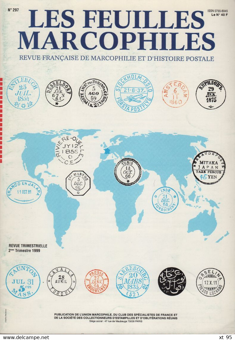 Les Feuilles Marcophiles - N°297 - Voir Sommaire - Frais De Port 2€ - Filatelie En Postgeschiedenis