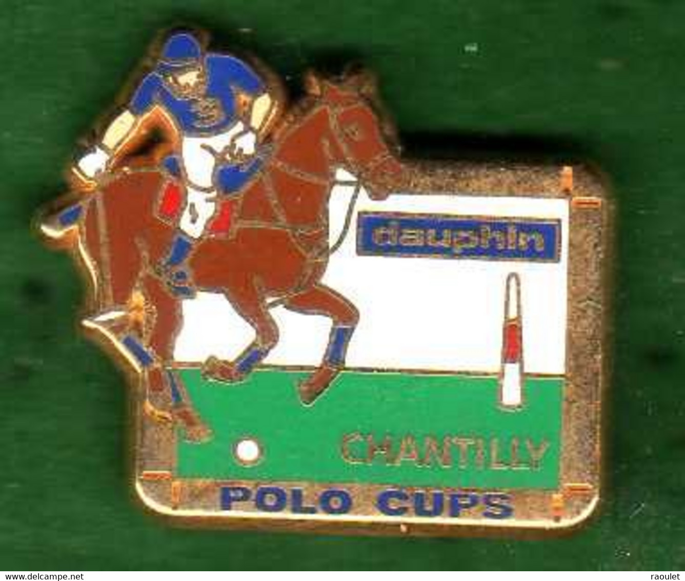 Pin's  Polo Cups Chantilly Affichage Dauphin Zamac Arthus Bertrand - Arthus Bertrand