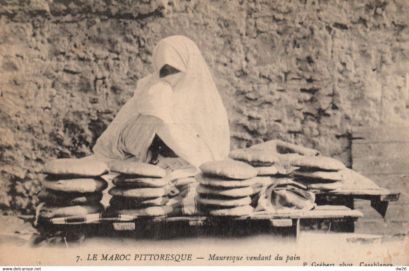 Le Maroc Pittoresque - Mauresque Vendant Du Pain - Photo P. Grébert, Carte N° 7 - Other & Unclassified