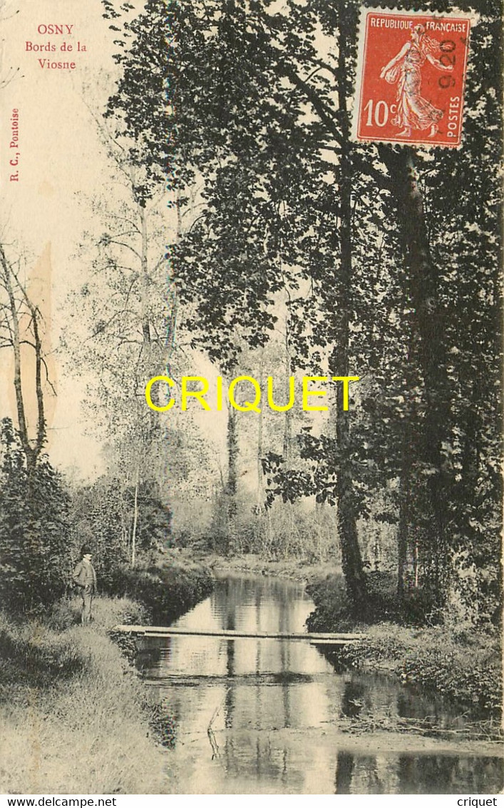 95 Osny, Bords De La Viosne, Homme Près D'une Passerelle, Carte Peu Courante Affranchie 1909 - Osny