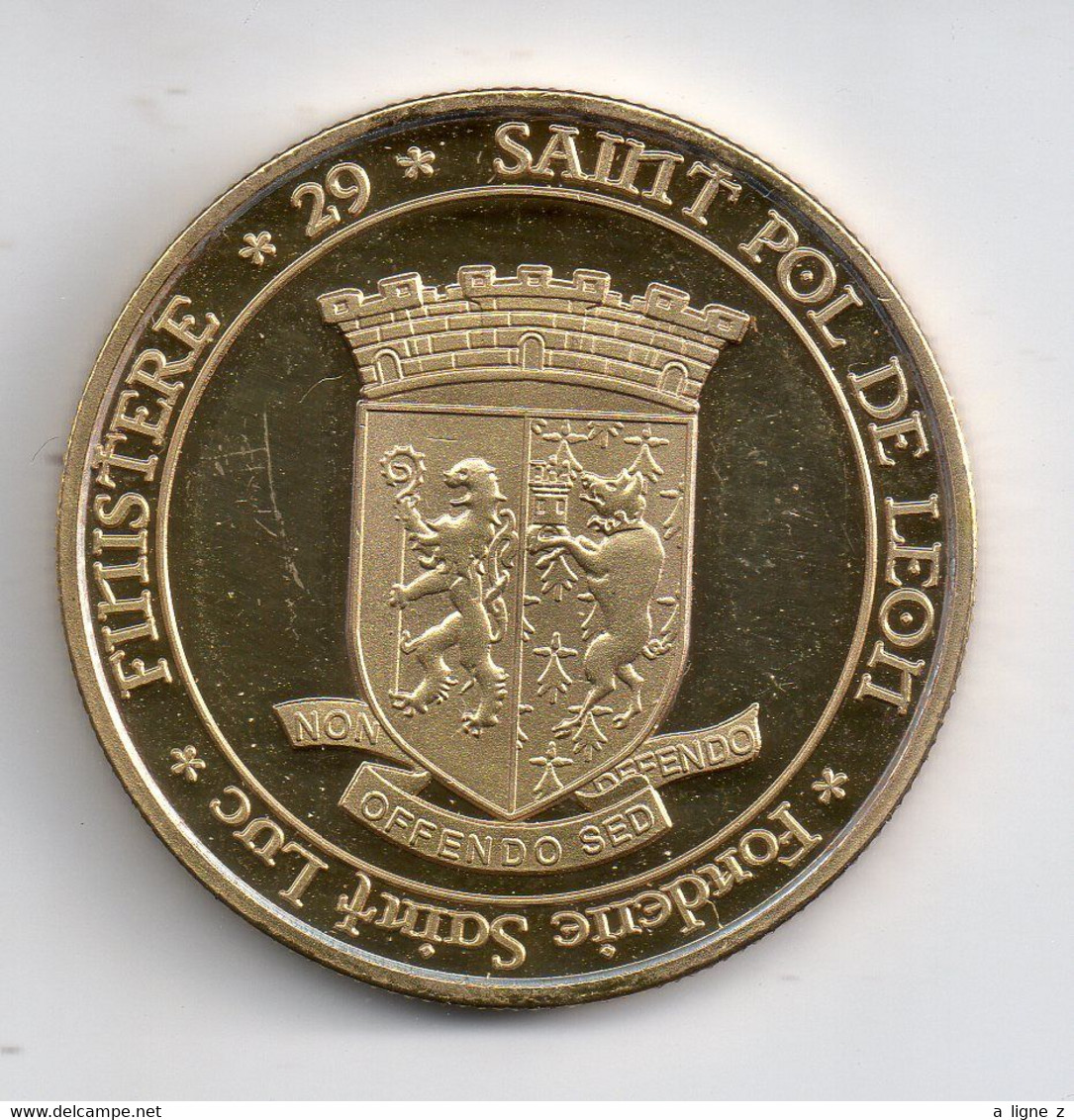 REF MON2  : Médaille Jeton Touristique Fonderie Saint Luc Saint Pol De Leon Finistere 29 - 2014
