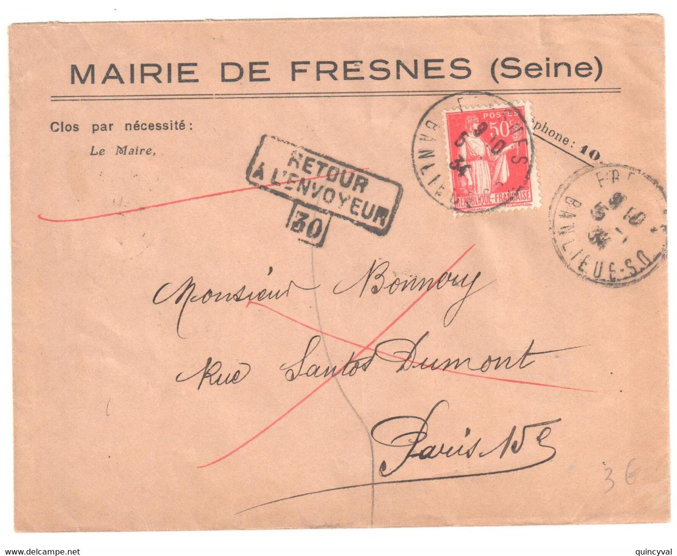 FRESNES Lettre Entête Mairie 50c Paix Ob 9 10 1934 Dest Paris Retour Envoyeur 30 Verso Marques Facteurs Et INCONNU - Covers & Documents