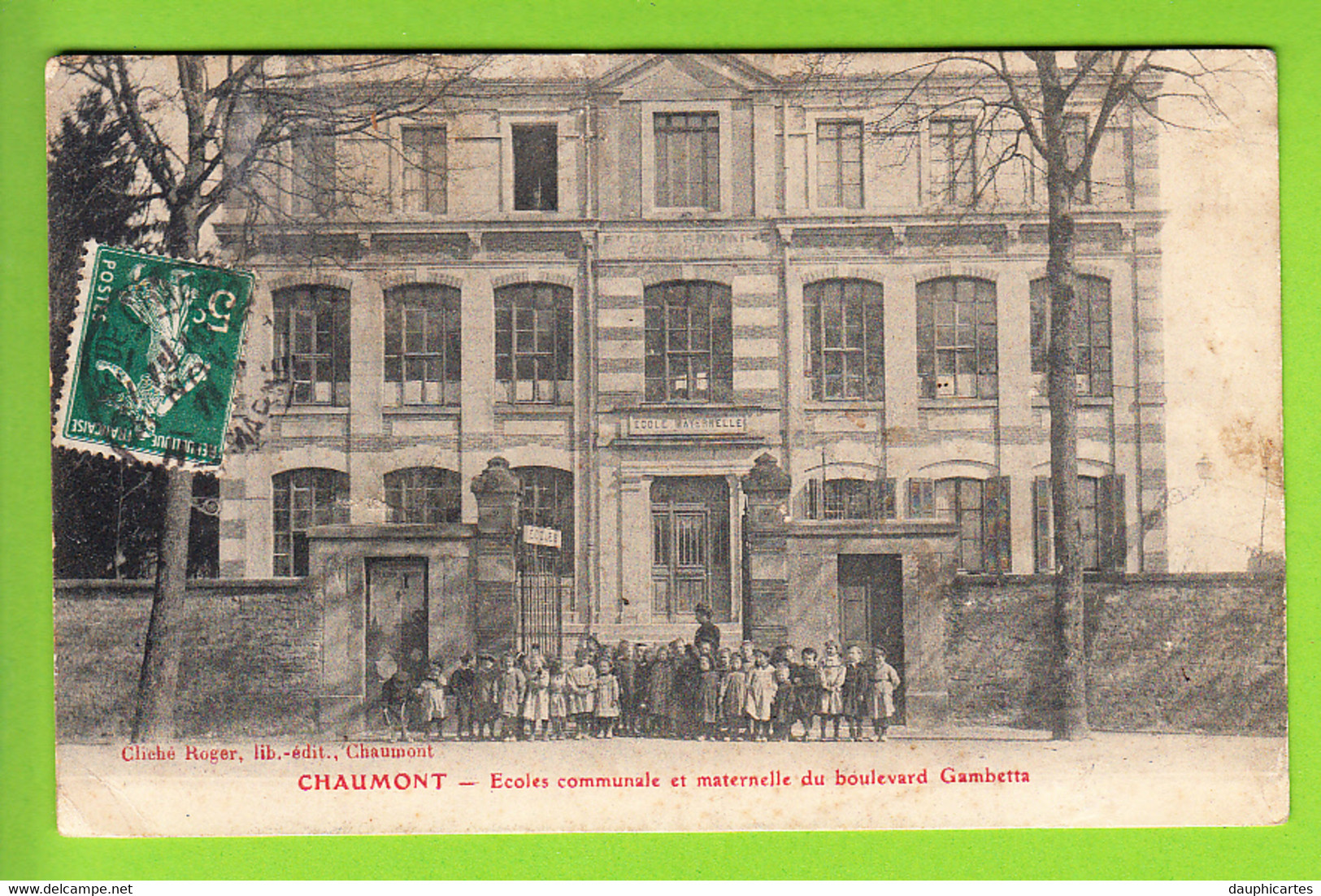 CHAUMONT : Ecoles Communale Et Maternelle Du Boulevard Gambetta. 2 Scans. Edition Roger - Chaumont