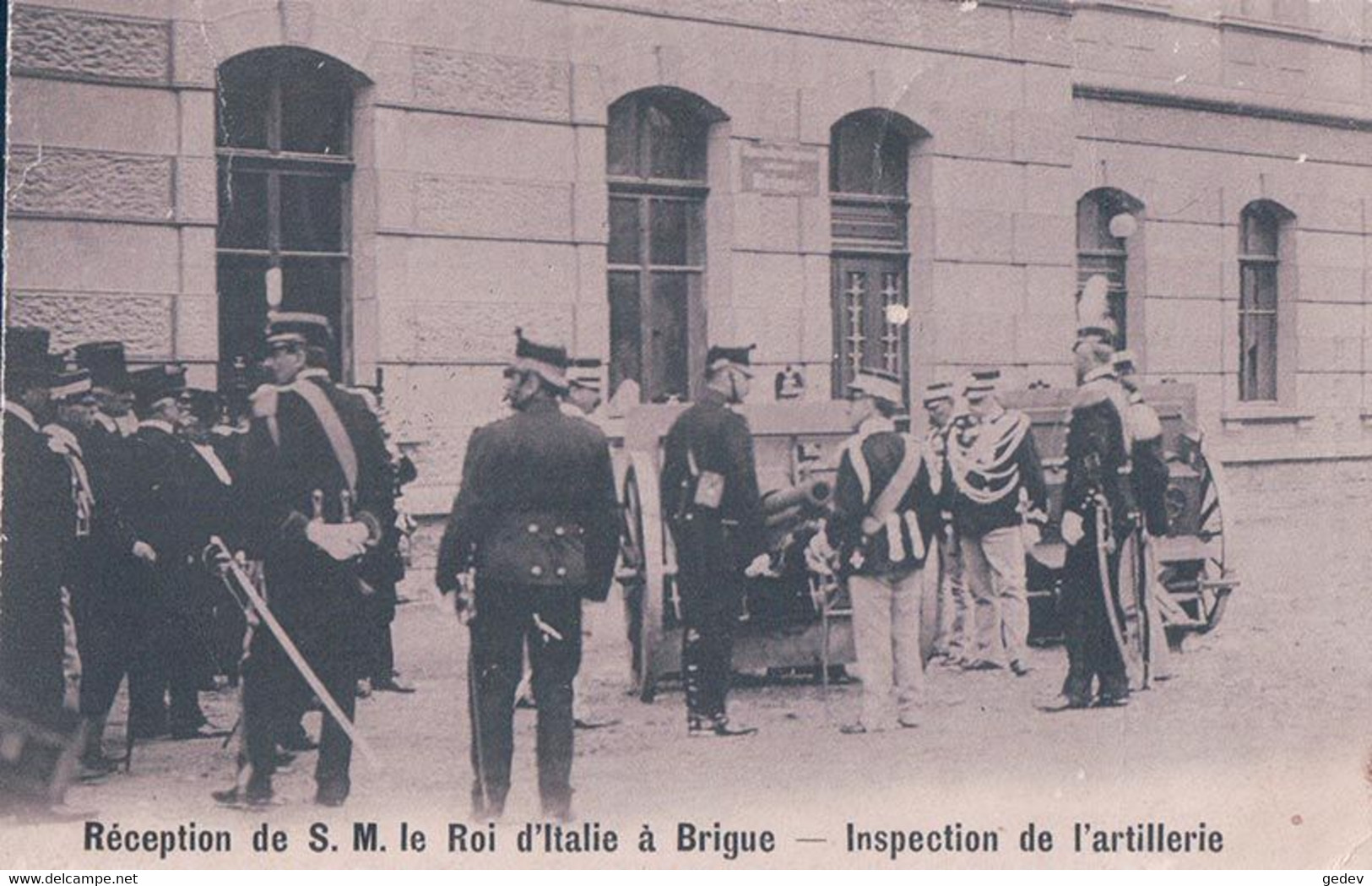 Brigue VS, Réception De S. M. Le Roi D'Italie, Inspection De L'Artillerie (7.6.1906) Endommagée - Brigue-Glis 