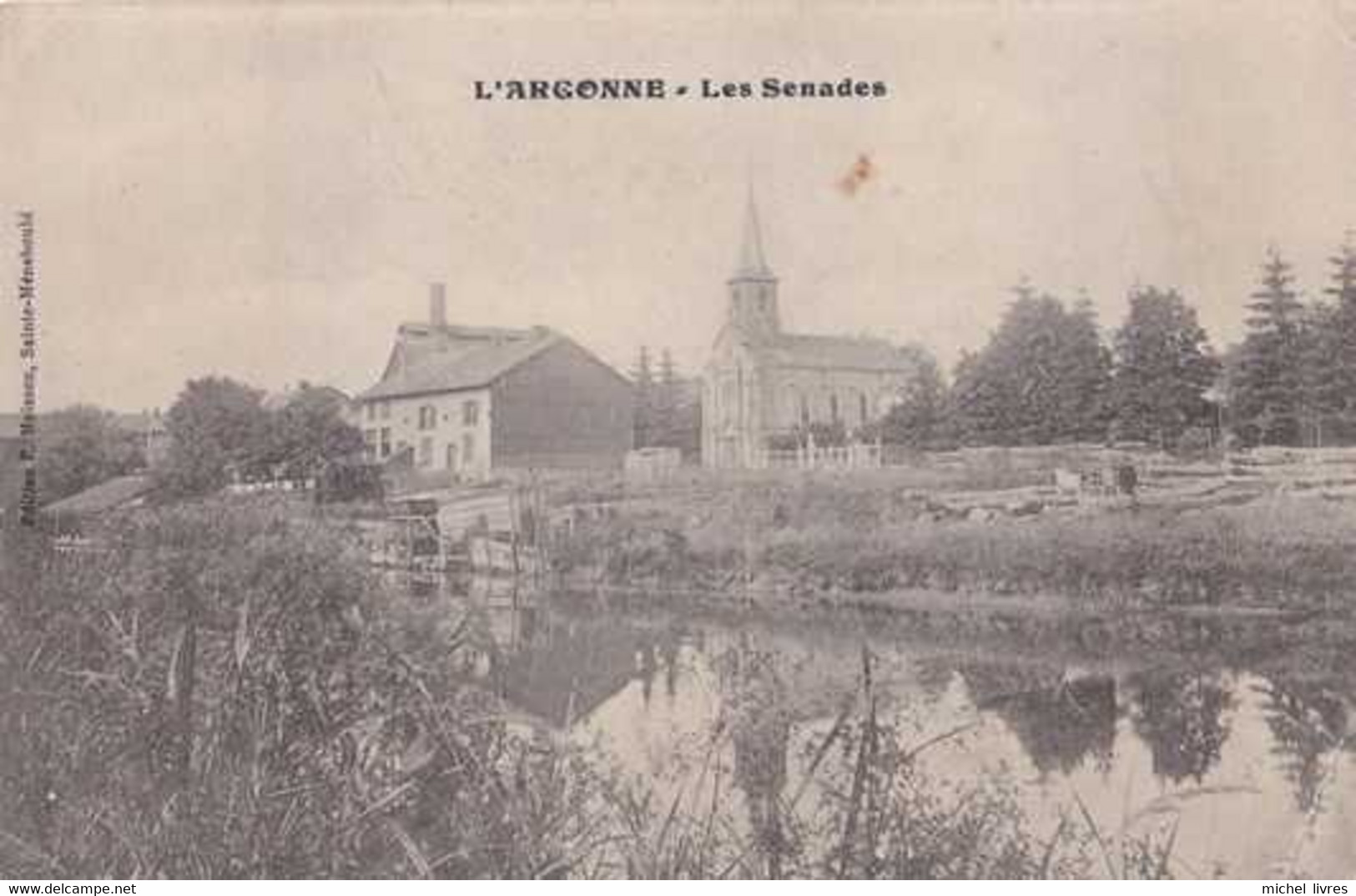 55 - L'Argonne - Les Islettes - Les Senades - Circulé En 1915 - BE - Other & Unclassified