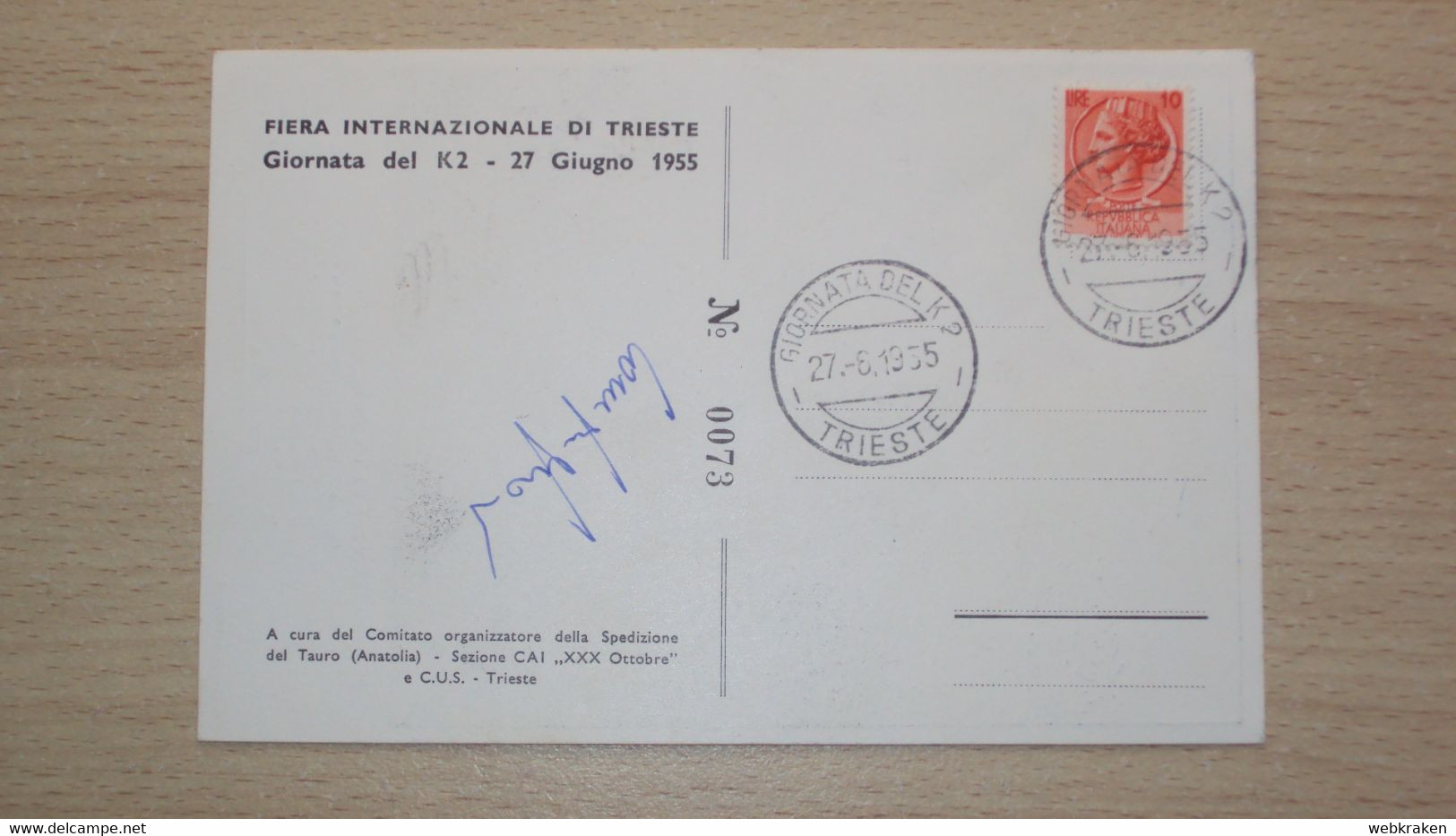 STORIA POSTALE 1955 TRIESTE CARTOLINA ILLUSTRATA IMPRESA SCALATA K2 ALPINISMO CON AUTOGRAFO DI COMPAGNONI ACHILLE - Otros & Sin Clasificación