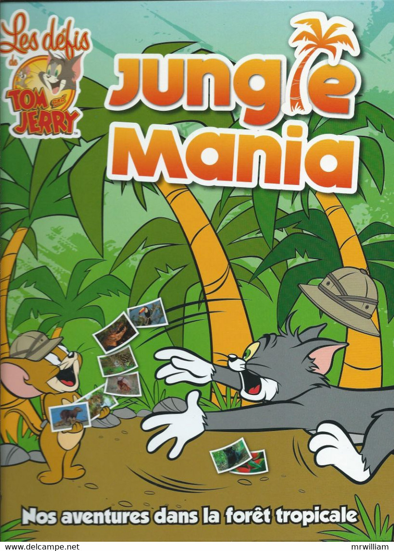 Album à Vignettes Auchan : JUNGLE MANIA, Les Défis De TOM And JERRY, Nos Aventures Dans La Forêt Tropicale (2011) - Albums & Catalogues