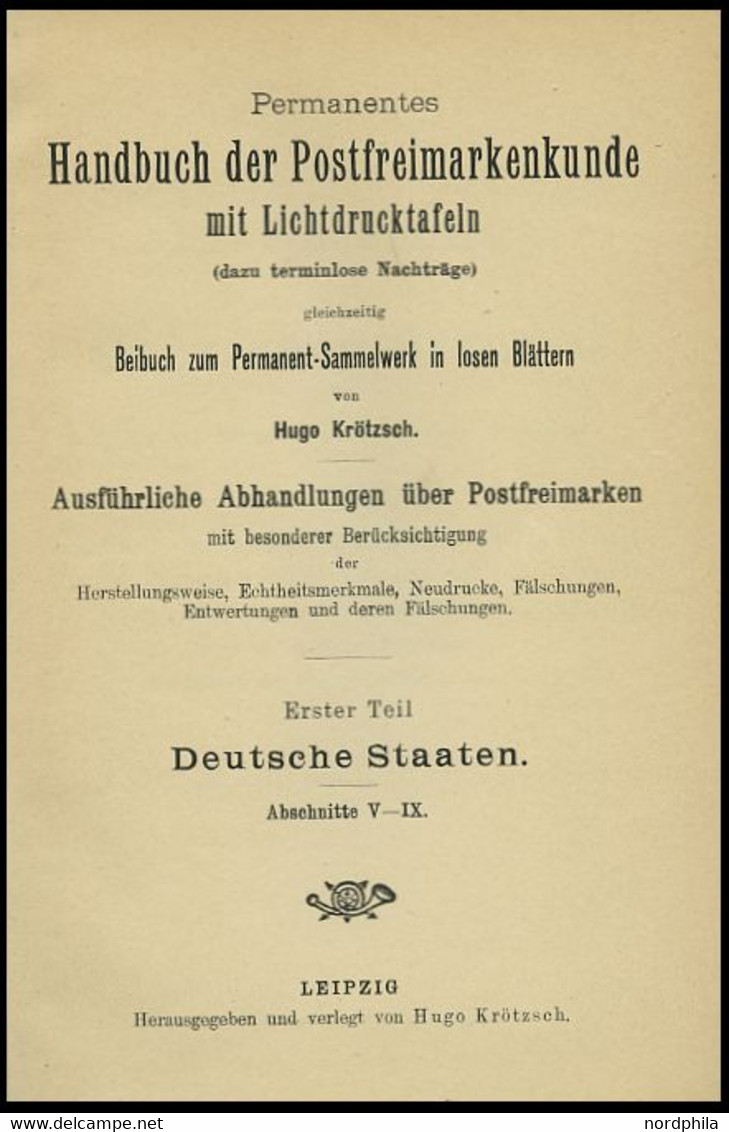 PHIL. LITERATUR Krötzsch-Handbuch Der Postfreimarkenkunde - Abschnitte V-IX, Braunschweig - Lübeck, Mit Lichttafeln I-V  - Philately And Postal History