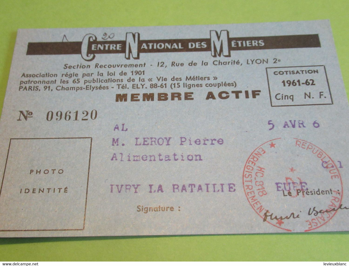 Carte Associative/Centre National Des Métiers/LYON/ Membre Actif/Leroy/Ivry La Bataille/Eure/1961  AEC183 - Autres & Non Classés