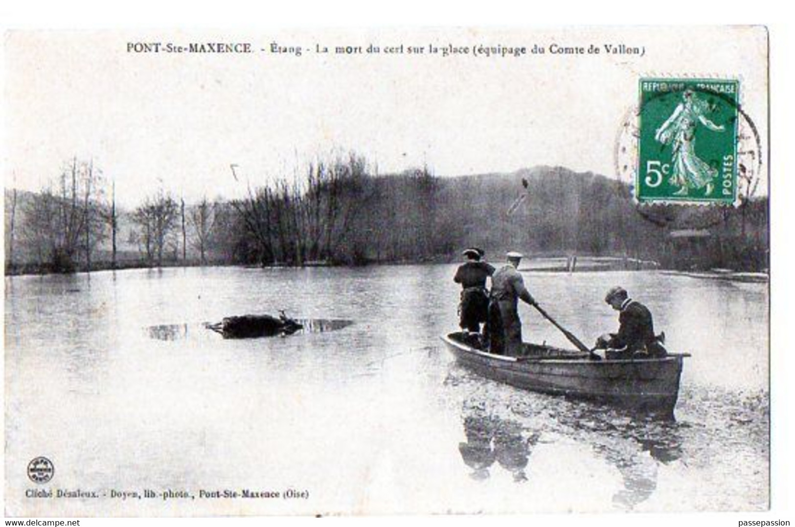 PONT-Ste-MAXENCE - Etang - La Mort Du Cerf Sur La Glace (équipage Du Comte De Vallon) - Pont Sainte Maxence