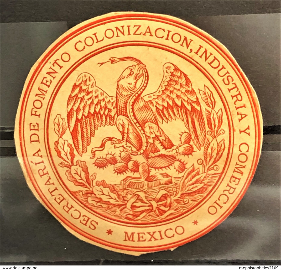 MEXICO - Label " Secretaria De Fomento Colonizacion, Industria Y Comercio" - Mexico