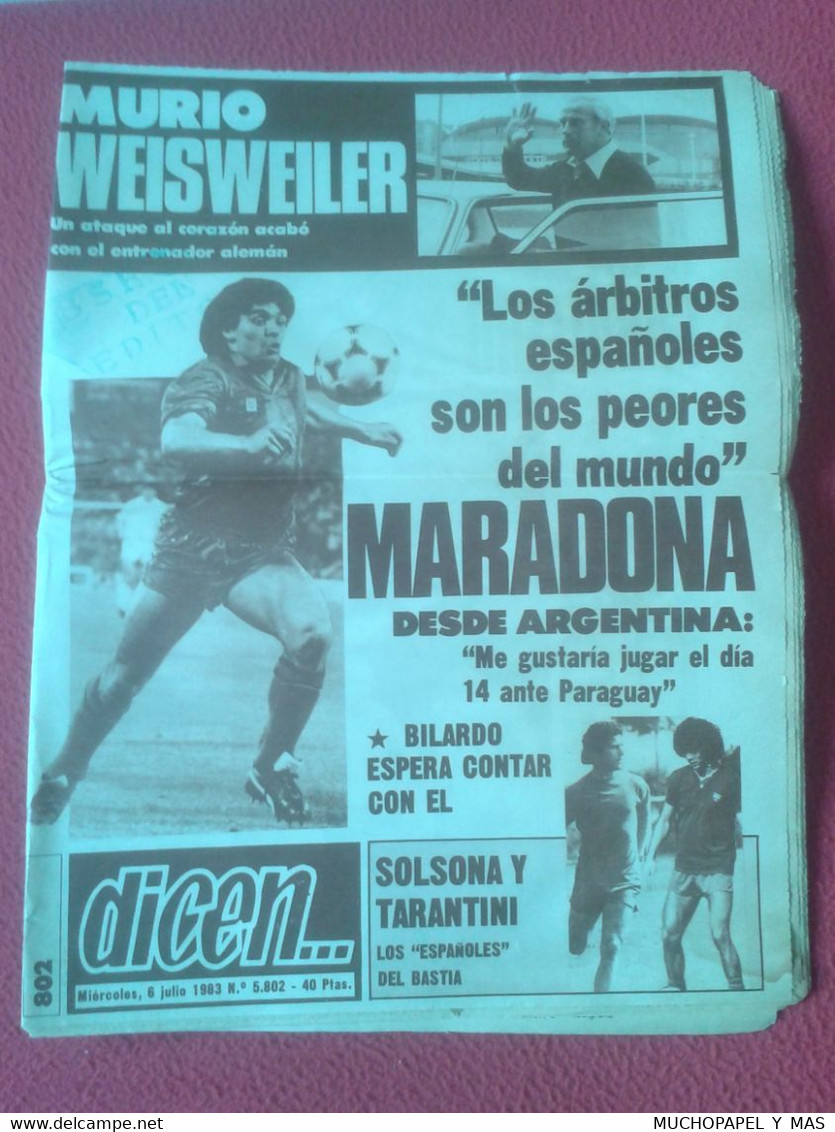 SPAIN ANTIGUO PERIÓDICO DICEN 6 JULIO 1983 Nº 5.802 MARADONA ARGENTINA MURIO WEISWEILER CRUYFF VER, SPANISH NEWSPAPER... - [4] Themes