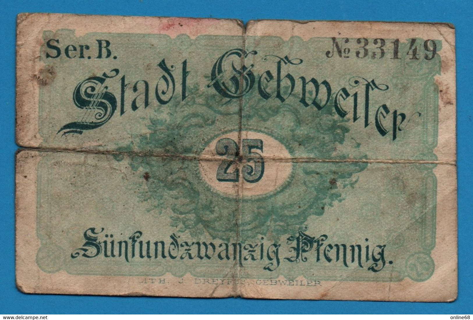 ALSACE Guebwiller, Gebweiler 25 Pfennig ND Ser.B  No 33149 	BILLET DE NECESSITE FRANCAIS - Buoni & Necessità