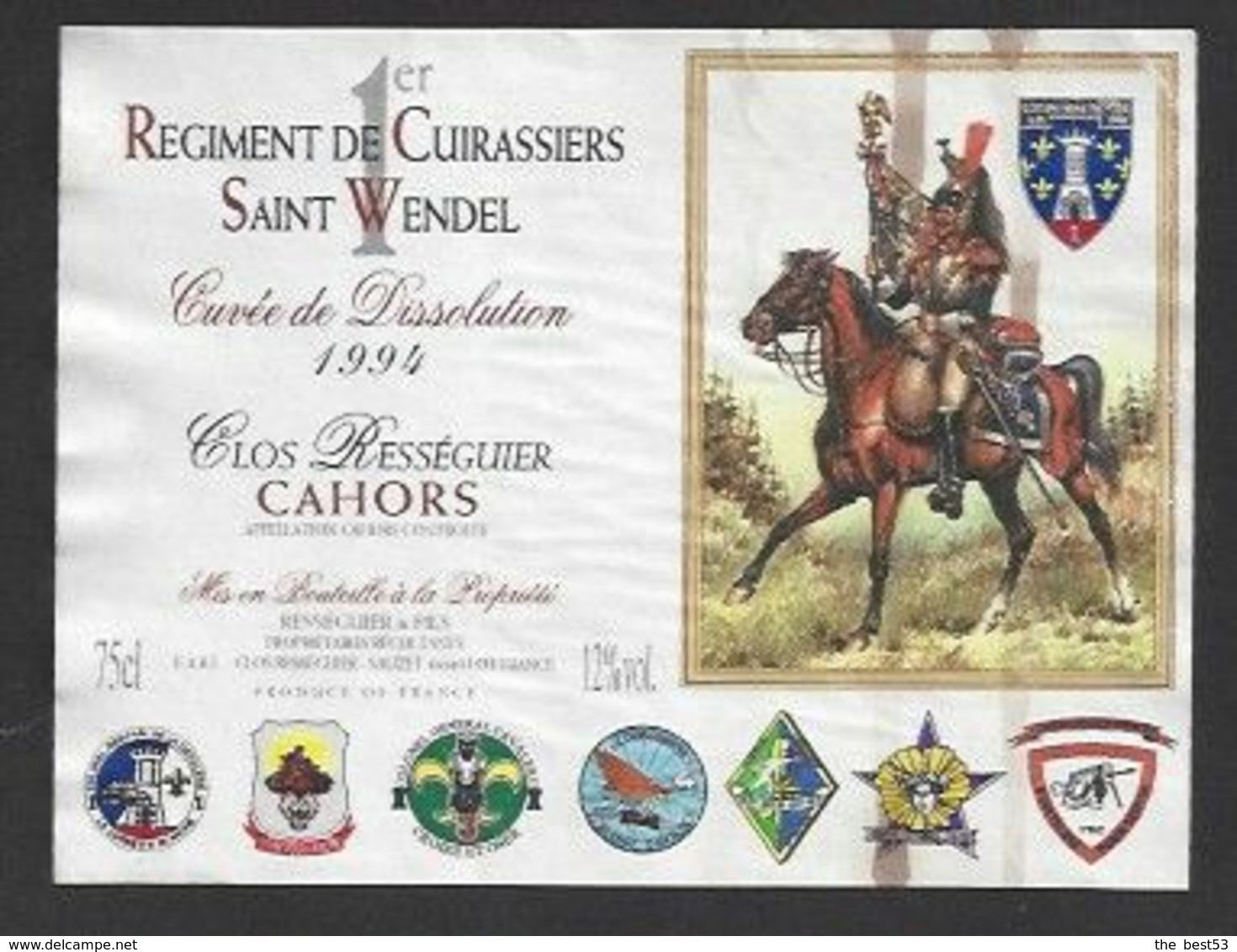 Etiquette De Vin  Cahors 1994 -  1 Er Régiment De Cuirassiers Saint Wendel  - Cuvée De Dissolution - Thème Militaire - Alte Uniformen