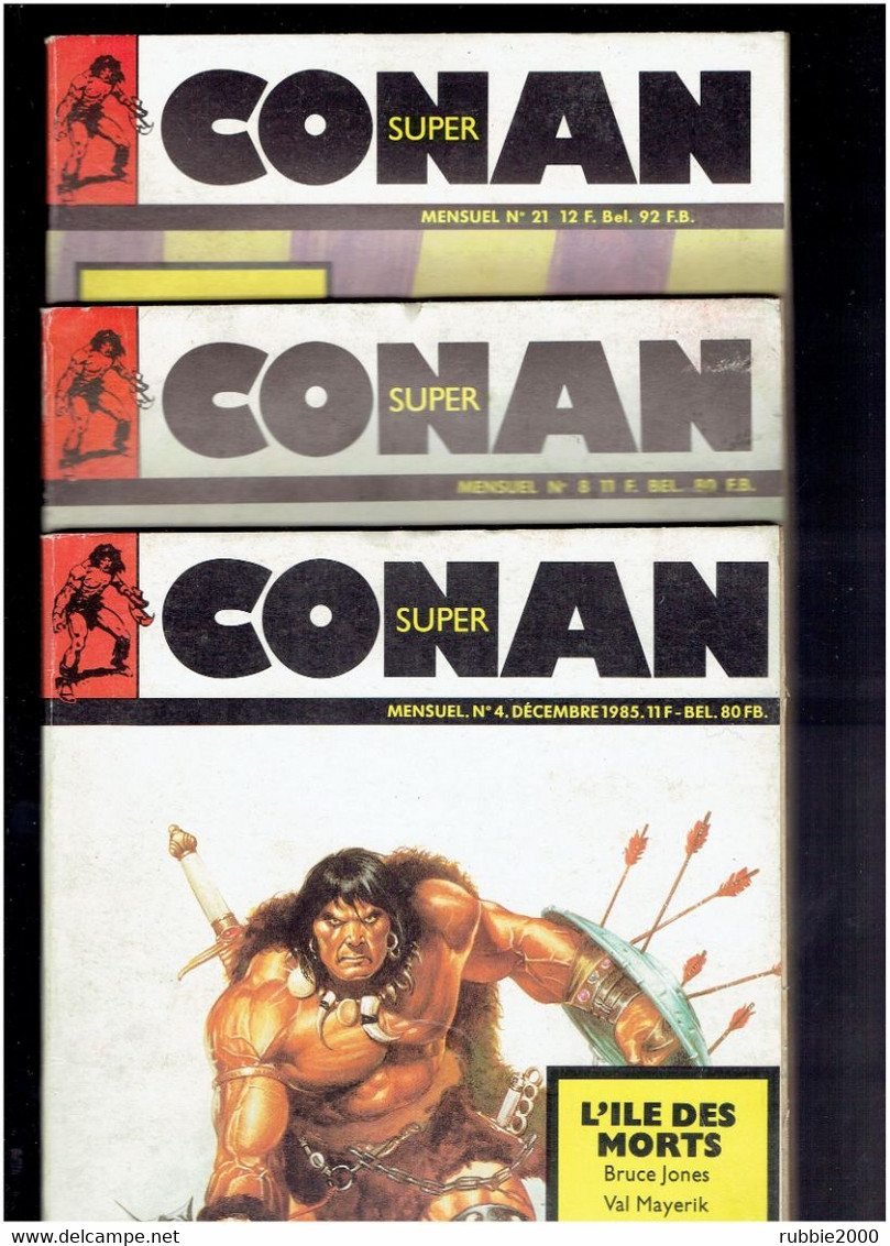 SUPER CONAN LOT 3 NUMEROS 4. 8 ET 21 MON JOURNAL UNE PUBLICATION MARVEL - Conan