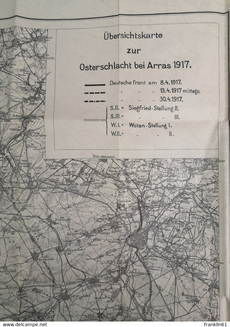 Die Osterschlacht bei Arras 1917. 1. Teil: Zwischen Lens und Scarpe.