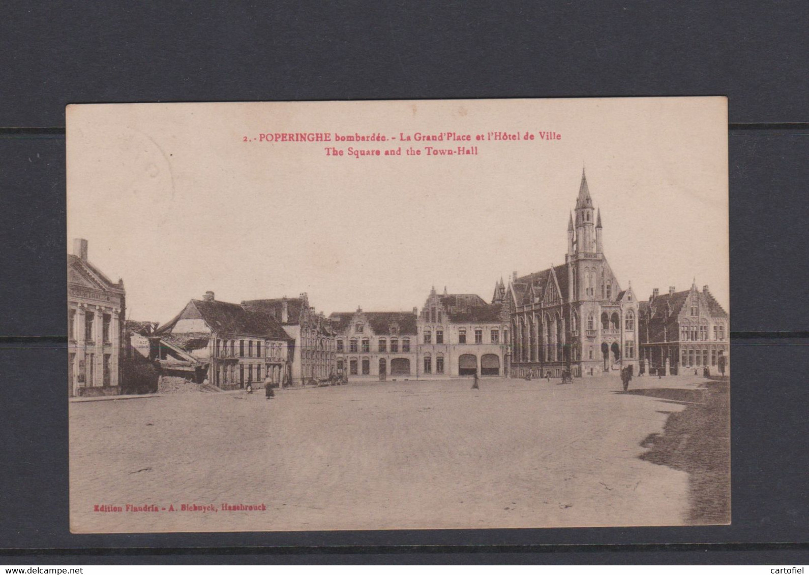 POPERINGE-OORLOG-BOMBARDEE-GROTE PLAATS+STADHUIS-EDIT.FLANDRIA-HAZEBROUCK-VERSTUURDE KAART-1923-ZIE DE 2 SCANS!!! - Poperinge