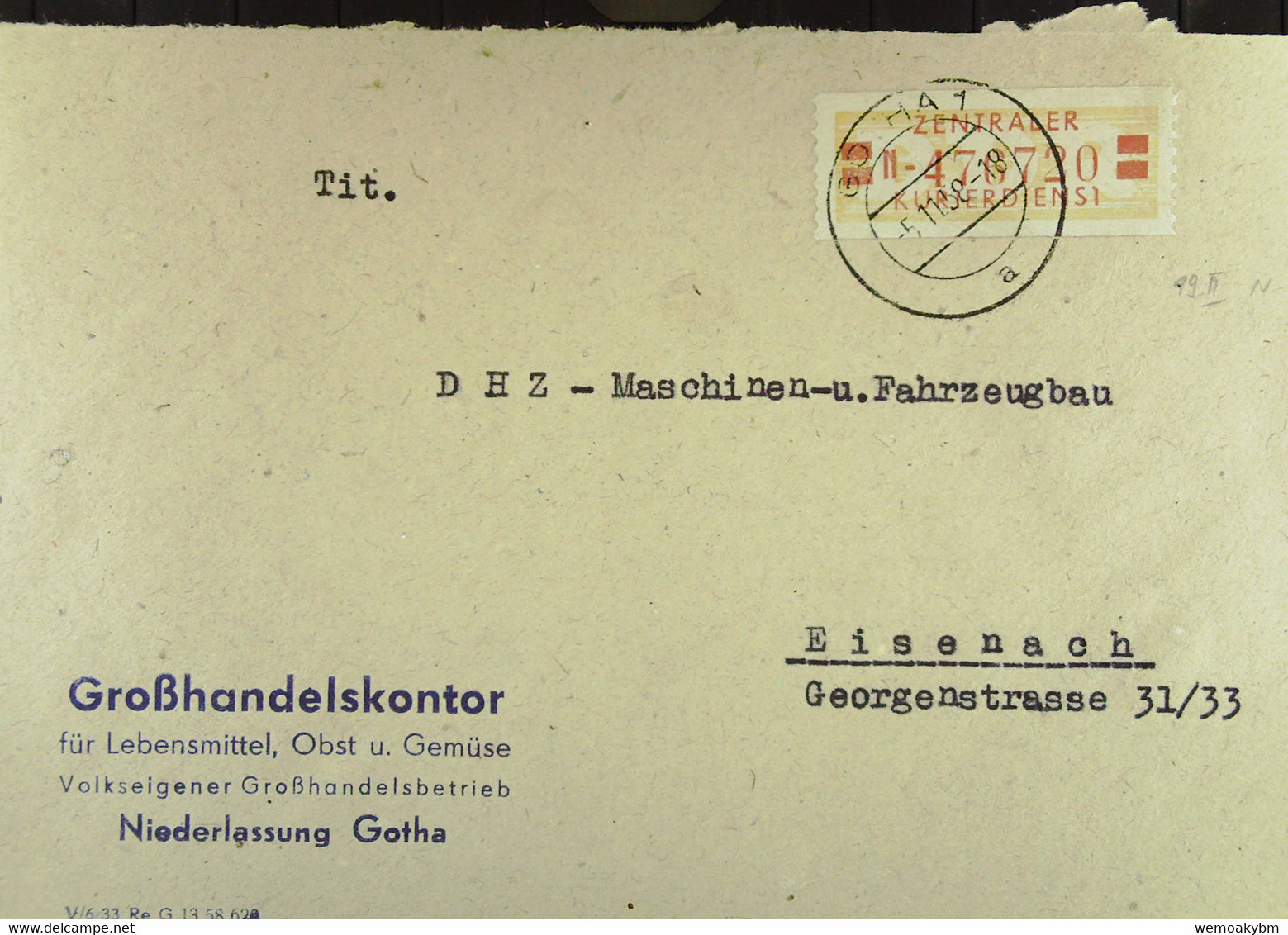 Fern-Bf Mit ZKD-Streifen Lfd.Nr: =N 476720= Vom 5.11.58 Abs: Großhandelskontor Gotha An DHZ Masch.u Fahrzeugbau Eisenach - Central Mail Service