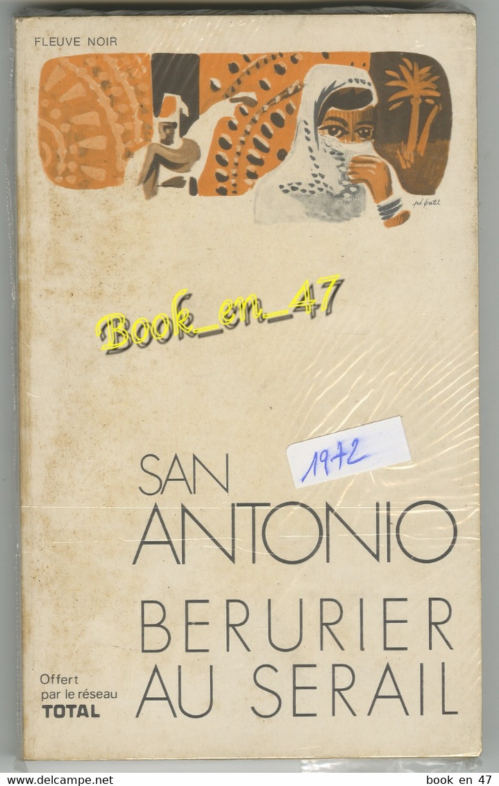 {74302} San-Antonio "bérurier Au Sérail" 1972 Hors Commerce.    Offert Par Total . " En Baisse " - San Antonio