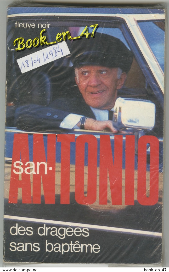 {69753} San-Antonio, Des Dragées Sans Baptême. 18/04/1984 . " En Baisse " - San Antonio